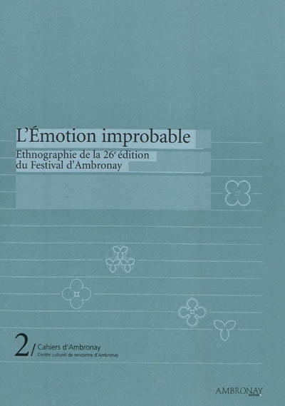 L'émotion improbable : ethnographie de la 26e édition du Festival d'Ambronay