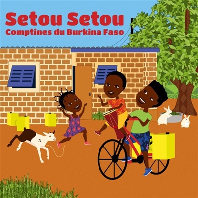 Setou Setou : comptines du Burkina Faso