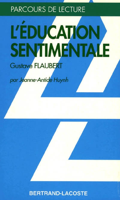 L'éducation sentimentale, Gustave Flaubert