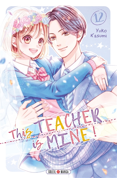 This teacher is mine !. Vol. 12