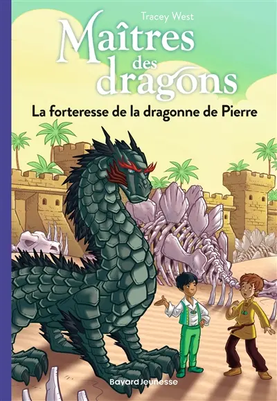 Maîtres des dragons. Vol. 17. La forteresse de la dragonne de pierre