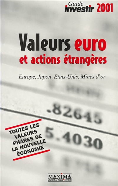 Valeurs euro et actions étrangères : Europe, États-Unis, Japon, mines : mise à jour des ratios à partir des cours de clôture du vendredi 29 septembre 2000