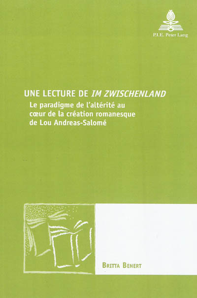 Une lecture de Im Zwischenland : le paradigme de l'altérité au coeur de la création romanesque de Lou Andréas-Salomé