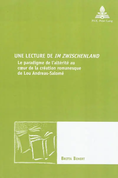 Une lecture de Im Zwischenland : le paradigme de l'altérité au coeur de la création romanesque de Lou Andréas-Salomé