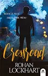 Crossroad : L'Intégrale