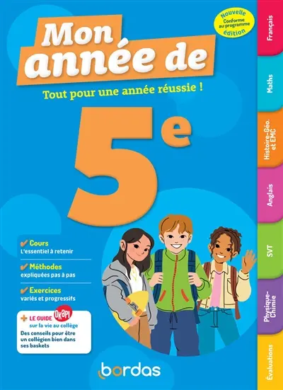 Mon année de 5e : tout pour une année réussie ! : conforme au programme
