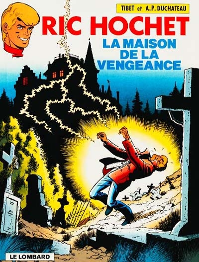 La maison de la vengeance : une histoire du journal Tintin