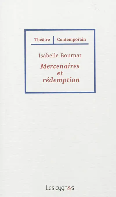 Mercenaires et rédemption
