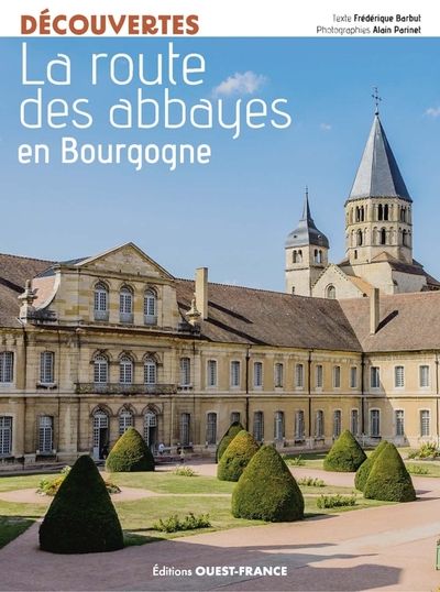 La route des abbayes en Bourgogne