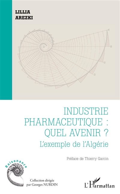 Industrie pharmaceutique, quel avenir ? : l'exemple de l'Algérie