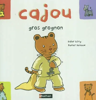 Cajou. Vol. 9. Cajou gros grognon