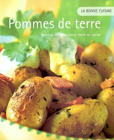 Pommes de terre : recettes de préparation facile et rapide