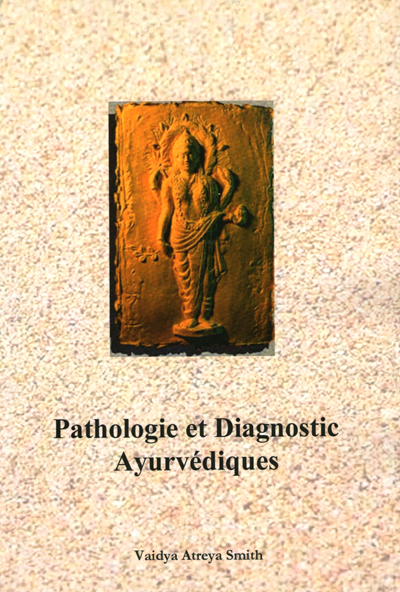 Pathologie et diagnostic ayurvédiques