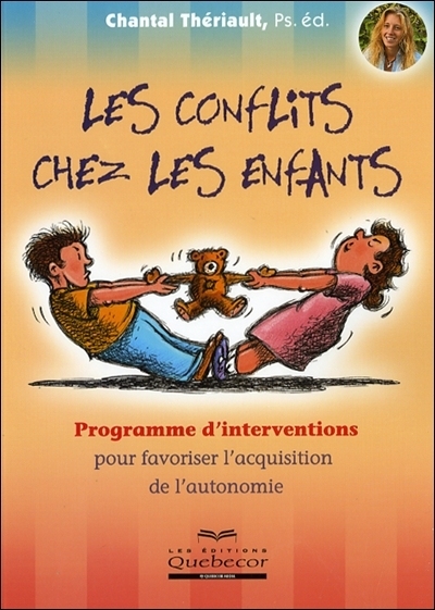 Les conflits chez les enfants : programme d'intervention pour favoriser l'acquisition de l'autonomie