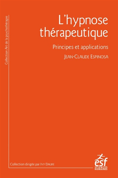 L'hypnose thérapeutique : principes et applications