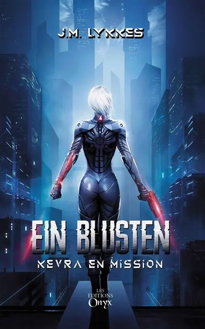 Ein Blusten : Kevra en mission