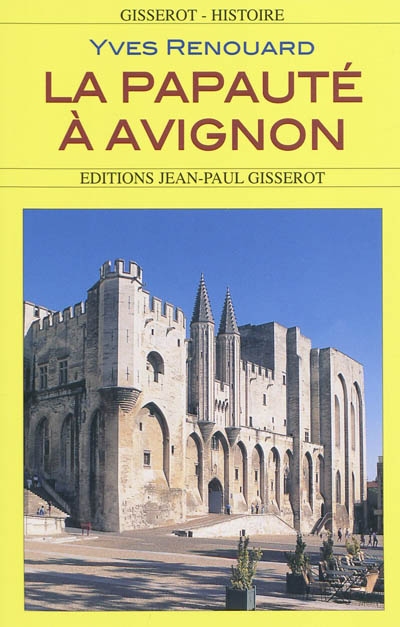 La papauté à Avignon