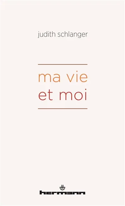 Ma vie et moi