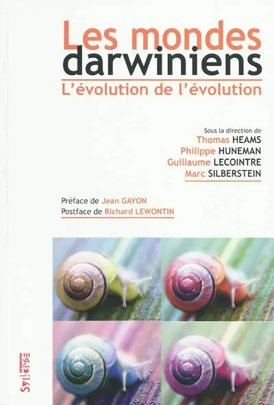Les mondes darwiniens : l'évolution de l'évolution