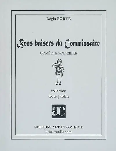 Bons baisers du commissaire : comédie policière
