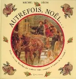 Autrefois, Noël