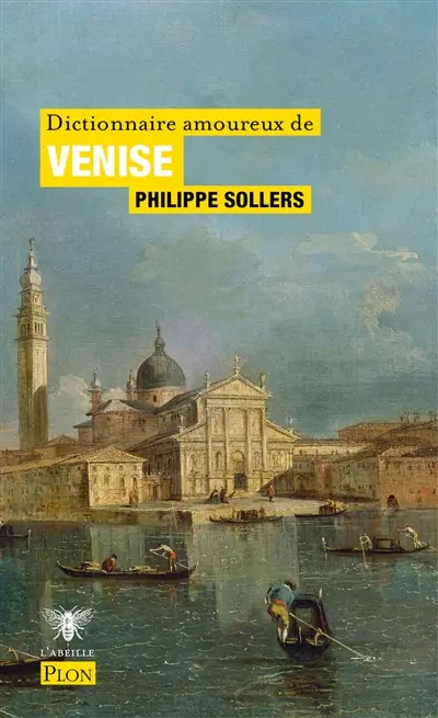 Dictionnaire amoureux de Venise