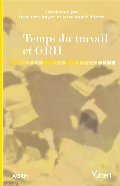 Temps du travail et GRH
