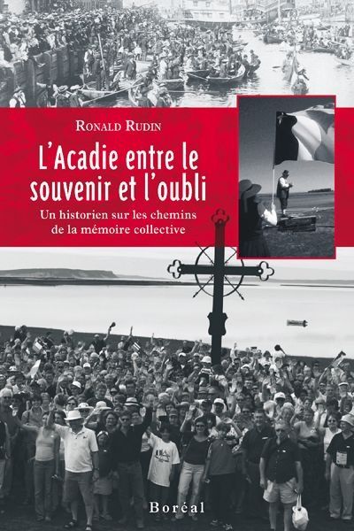L'Acadie entre le souvenir...
