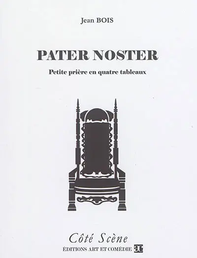 Pater noster : petite prière en quatre tableaux