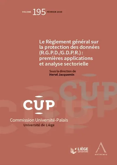 Le règlement général sur la protection des données (RGPD-GDPR) : premières applications et analyse sectorielle