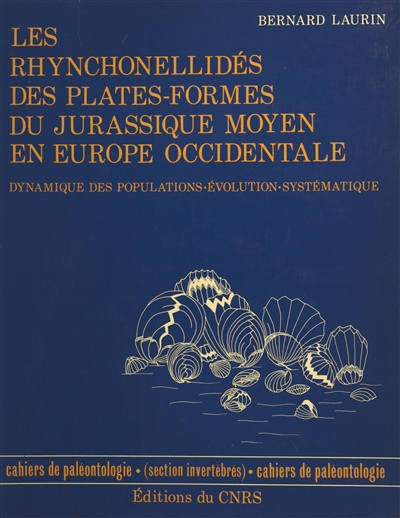 Les Rhynchonellides des plates-formes du Jurassique moyen en Europe occidentale