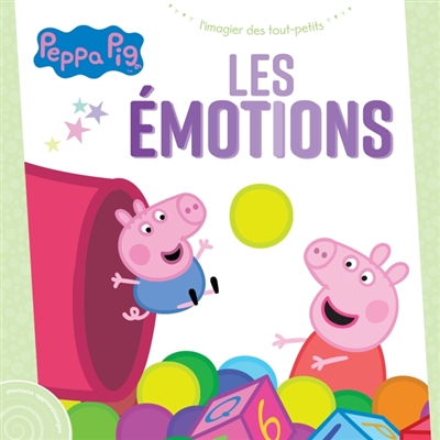 Peppa Pig : les émotions