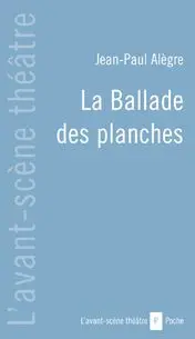 La ballade des planches