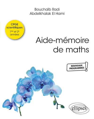 Aide-mémoire de maths : CPGE scientifiques 1re et 2e années : nouveaux programmes