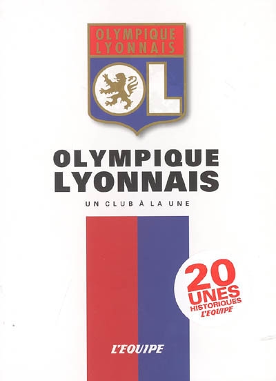 Olympique lyonnais : un club à la une