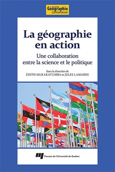 La géographie en action : collaboration entre la science et le politique