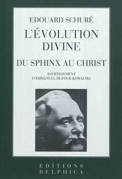 L'évolution divine : du Sphinx au Christ