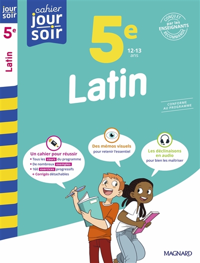 Latin 5e, 12-13 ans : conforme au programme
