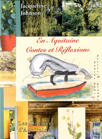 En Aquitaine : contes et réflexions : contes pour petits & grands