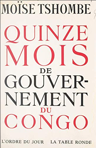 Quinze mois de gouvernement du Congo