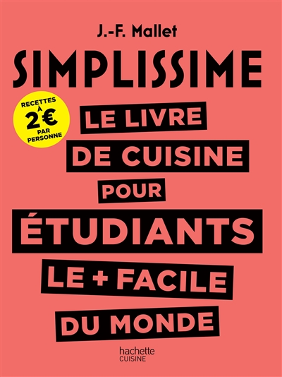 Simplissime : le livre de cuisine pour étudiants le + facile du monde