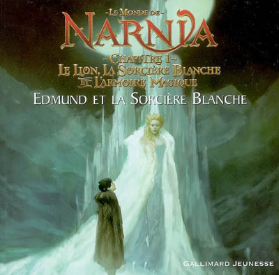 Le monde de Narnia, chapitre 1, Le lion, la sorcière blanche et l'armoire magique : Edmund et la sorcière blanche