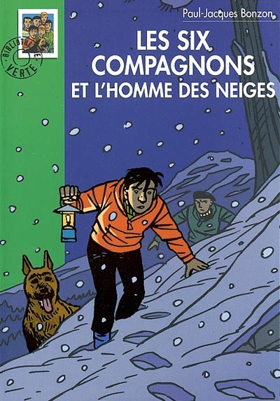 Les six compagnons et l'homme des neiges