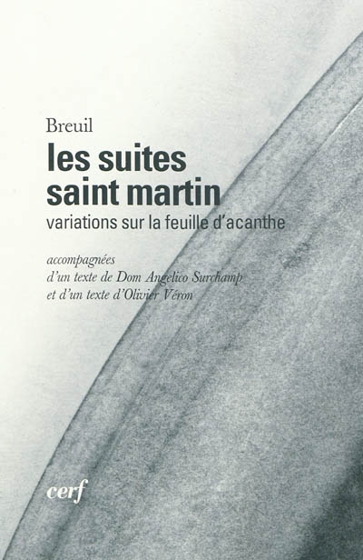 Les suites saint Martin : variations sur la feuille d'acanthe