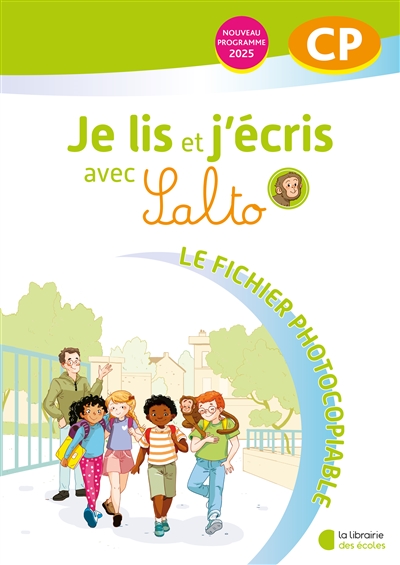 Je lis et j'écris avec Salto, CP : le fichier photocopiable : nouveau programme 2025