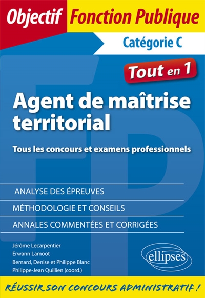 Agent de maîtrise territorial : tous les concours et examens professionnels, catégorie C : tout en 1