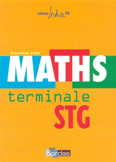 Maths terminale STG : programme 2006