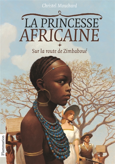 La princesse africaine. 1, Sur la route de Zimbaboué