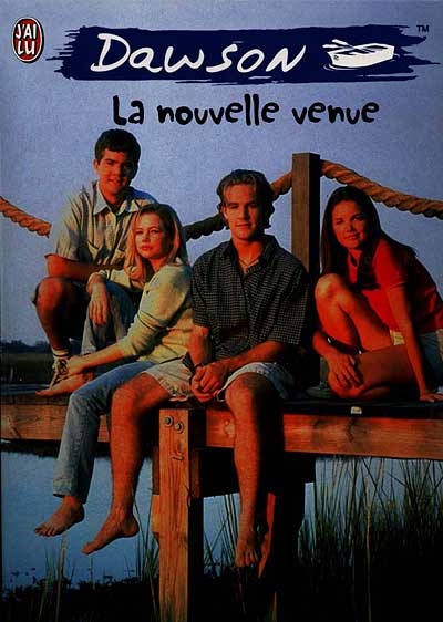 Dawson : d'après la série télévisée créée par Kevin Williamson. Vol. 1. La nouvelle venue