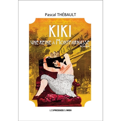 Kiki : une reine à Montparnasse